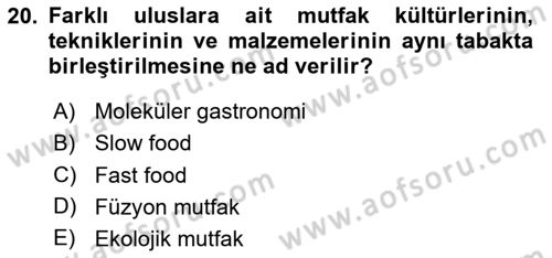 Yiyecek İçecek Yönetimi Dersi 2023 - 2024 Yılı Yaz Okulu Sınav Soruları 20. Soru