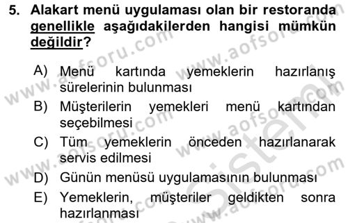 Yiyecek İçecek Yönetimi Dersi 2023 - 2024 Yılı Yaz Okulu Sınav Soruları 5. Soru