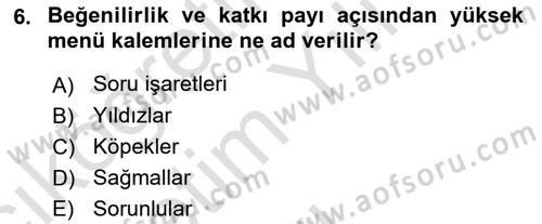 Yiyecek İçecek Yönetimi Dersi 2023 - 2024 Yılı Yaz Okulu Sınav Soruları 6. Soru