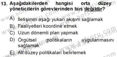 Yiyecek ve İçecek Yönetimi Dersi 2013 - 2014 Yılı (Vize) Ara Sınavı 13. Soru
