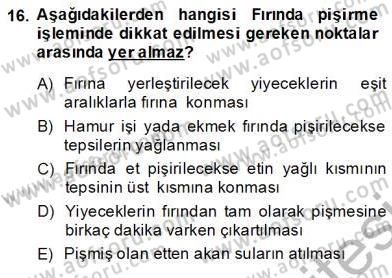 Yiyecek ve İçecek Yönetimi Dersi 2013 - 2014 Yılı (Vize) Ara Sınavı 16. Soru