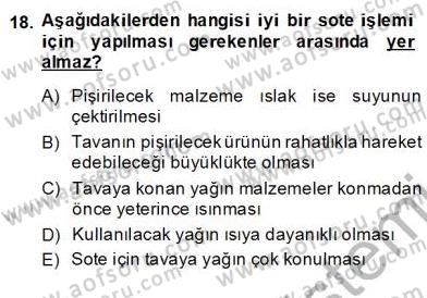 Yiyecek ve İçecek Yönetimi Dersi 2013 - 2014 Yılı (Vize) Ara Sınavı 18. Soru