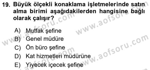 Yiyecek ve İçecek Yönetimi Dersi 2021 - 2022 Yılı (Vize) Ara Sınavı 19. Soru