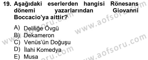 Kültür Tarihi Dersi 2012 - 2013 Yılı (Vize) Ara Sınav Soruları 19. Soru
