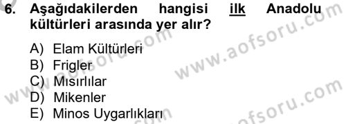Kültür Tarihi Dersi 2012 - 2013 Yılı (Vize) Ara Sınav Soruları 6. Soru