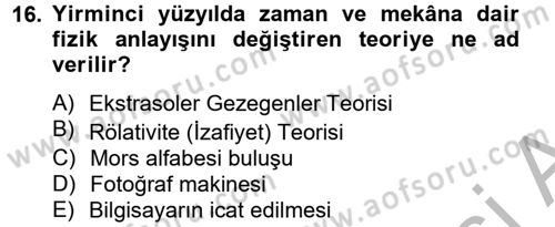 Kültür Tarihi Dersi 2012 - 2013 Yılı (Final) Dönem Sonu Sınav Soruları 16. Soru