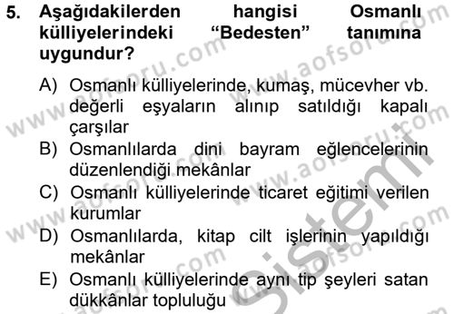 Kültür Tarihi Dersi 2012 - 2013 Yılı (Final) Dönem Sonu Sınav Soruları 5. Soru