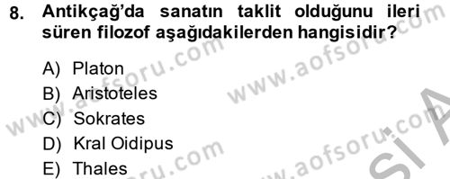 Kültür Tarihi Dersi 2013 - 2014 Yılı (Vize) Ara Sınav Soruları 8. Soru