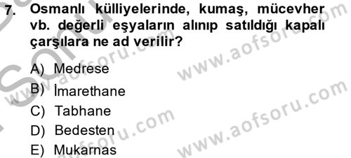 Kültür Tarihi Dersi 2014 - 2015 Yılı (Final) Dönem Sonu Sınav Soruları 7. Soru