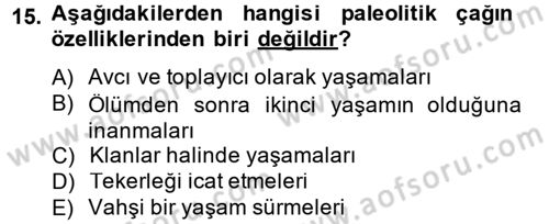 Kültür Tarihi Dersi 2014 - 2015 Yılı Tek Ders Sınav Soruları 15. Soru