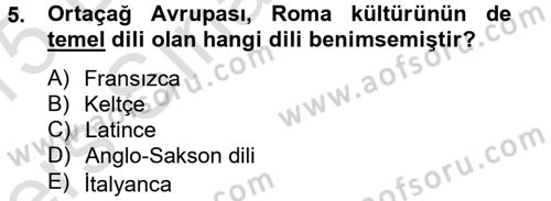 Kültür Tarihi Dersi 2014 - 2015 Yılı Tek Ders Sınav Soruları 5. Soru