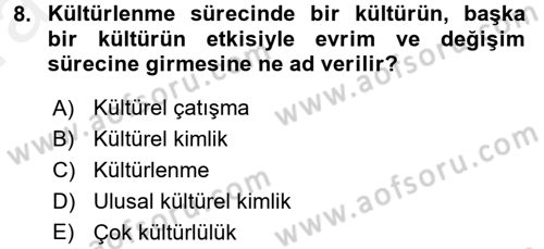 Kültür Tarihi Dersi 2015 - 2016 Yılı (Vize) Ara Sınav Soruları 8. Soru