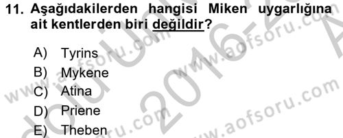 Kültür Tarihi Dersi 2016 - 2017 Yılı (Vize) Ara Sınav Soruları 11. Soru