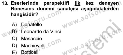Kültür Tarihi Dersi 2016 - 2017 Yılı (Vize) Ara Sınav Soruları 13. Soru