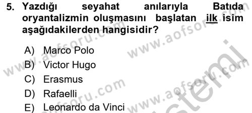 Kültür Tarihi Dersi 2016 - 2017 Yılı (Vize) Ara Sınav Soruları 5. Soru