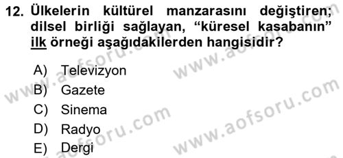 Kültür Tarihi Dersi 2016 - 2017 Yılı (Final) Dönem Sonu Sınav Soruları 12. Soru