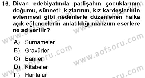 Kültür Tarihi Dersi 2016 - 2017 Yılı (Final) Dönem Sonu Sınav Soruları 16. Soru
