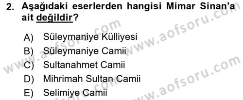 Kültür Tarihi Dersi 2017 - 2018 Yılı 3 Ders Sınav Soruları 2. Soru