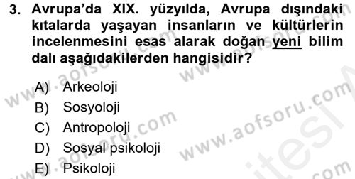 Kültür Tarihi Dersi 2017 - 2018 Yılı 3 Ders Sınav Soruları 3. Soru