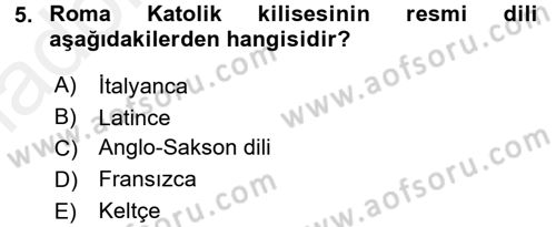 Kültür Tarihi Dersi 2017 - 2018 Yılı 3 Ders Sınav Soruları 5. Soru