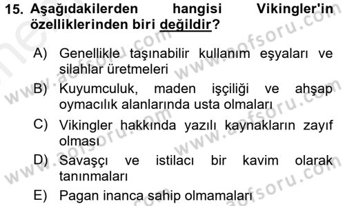 Kültür Tarihi Dersi 2017 - 2018 Yılı (Vize) Ara Sınav Soruları 15. Soru