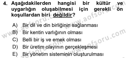 Kültür Tarihi Dersi 2017 - 2018 Yılı (Vize) Ara Sınav Soruları 4. Soru
