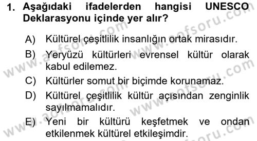 Kültür Tarihi Dersi 2017 - 2018 Yılı (Final) Dönem Sonu Sınav Soruları 1. Soru