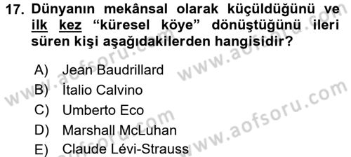 Kültür Tarihi Dersi 2017 - 2018 Yılı (Final) Dönem Sonu Sınav Soruları 17. Soru
