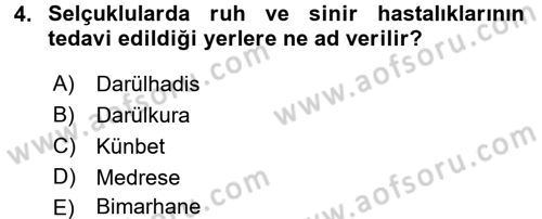 Kültür Tarihi Dersi 2017 - 2018 Yılı (Final) Dönem Sonu Sınav Soruları 4. Soru