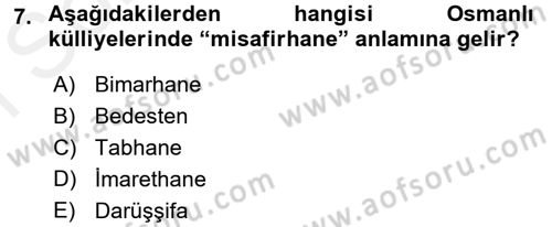 Kültür Tarihi Dersi 2017 - 2018 Yılı (Final) Dönem Sonu Sınav Soruları 7. Soru