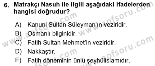 Kültür Tarihi Dersi 2018 - 2019 Yılı 3 Ders Sınavı 6. Soru