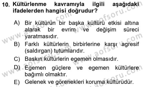 Kültür Tarihi Dersi 2018 - 2019 Yılı (Vize) Ara Sınav Soruları 10. Soru