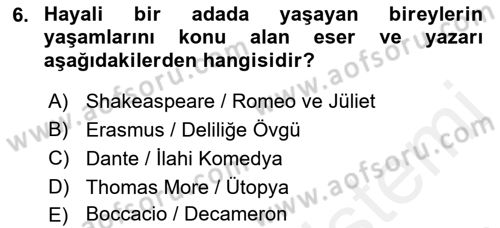 Kültür Tarihi Dersi 2018 - 2019 Yılı (Vize) Ara Sınav Soruları 6. Soru