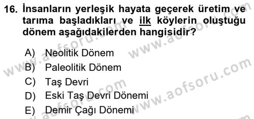 Kültür Tarihi Dersi 2018 - 2019 Yılı (Final) Dönem Sonu Sınav Soruları 16. Soru