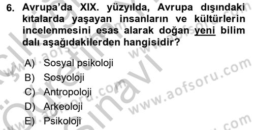 Kültür Tarihi Dersi 2018 - 2019 Yılı Yaz Okulu Sınav Soruları 6. Soru