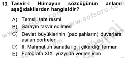 Kültür Tarihi Dersi 2021 - 2022 Yılı Yaz Okulu Sınav Soruları 13. Soru