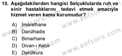 Kültür Tarihi Dersi 2023 - 2024 Yılı (Vize) Ara Sınavı 15. Soru