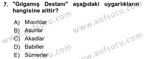 Kültür Tarihi Dersi 2023 - 2024 Yılı (Vize) Ara Sınavı 7. Soru