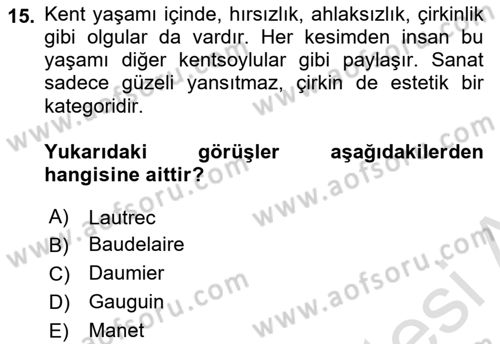 Kültür Tarihi Dersi 2023 - 2024 Yılı Yaz Okulu Sınav Soruları 15. Soru