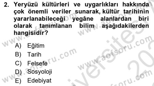 Kültür Tarihi Dersi 2023 - 2024 Yılı Yaz Okulu Sınav Soruları 2. Soru