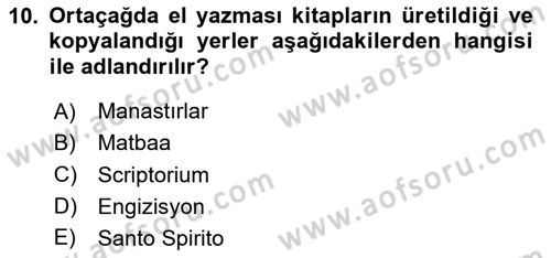 Kültür Tarihi Dersi 2024 - 2025 Yılı (Vize) Ara Sınav Soruları 10. Soru