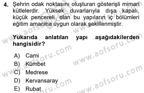 Kültür Tarihi Dersi 2024 - 2025 Yılı (Final) Dönem Sonu Sınav Soruları 4. Soru