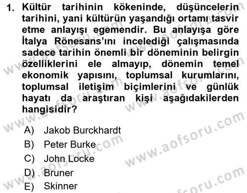 Kültür Tarihi Dersi 2024 - 2025 Yılı Yaz Okulu Sınav Soruları 1. Soru