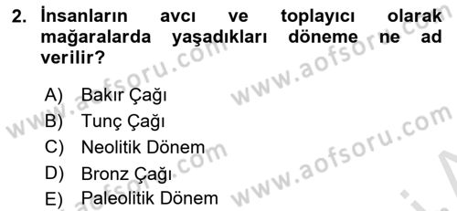 Kültür Tarihi Dersi 2025 - 2026 Yılı (Final) Dönem Sonu Sınav Soruları 2. Soru