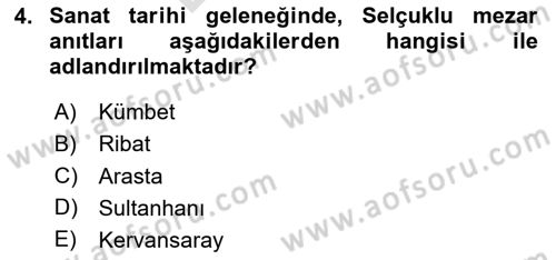 Kültür Tarihi Dersi 2025 - 2026 Yılı (Final) Dönem Sonu Sınav Soruları 4. Soru