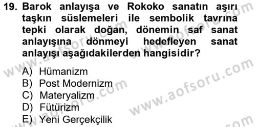 Görsel Kültür Dersi 2012 - 2013 Yılı (Vize) Ara Sınav Soruları 19. Soru