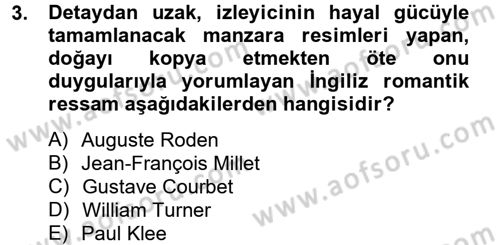 Görsel Kültür Dersi 2013 - 2014 Yılı (Final) Dönem Sonu Sınav Soruları 3. Soru