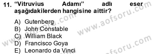 Görsel Kültür Dersi 2014 - 2015 Yılı (Final) Dönem Sonu Sınav Soruları 11. Soru