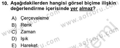 Görsel Kültür Dersi 2015 - 2016 Yılı (Final) Dönem Sonu Sınav Soruları 10. Soru