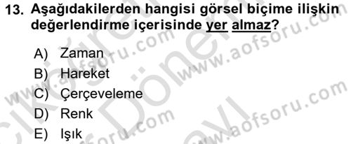Görsel Kültür Dersi 2016 - 2017 Yılı (Final) Dönem Sonu Sınav Soruları 13. Soru